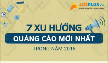 xu hướng quảng cáo mới nhất