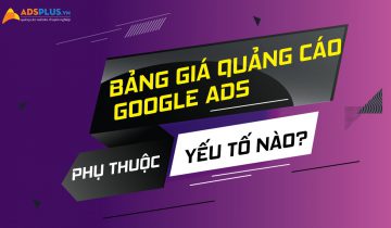 bảng giá quảng cáo google adwords