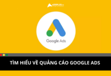 Google ADS là gì ? Tài khoản và các loại quảng cáo Google