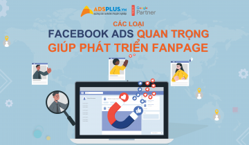 Các loại facebook ads quan trọng
