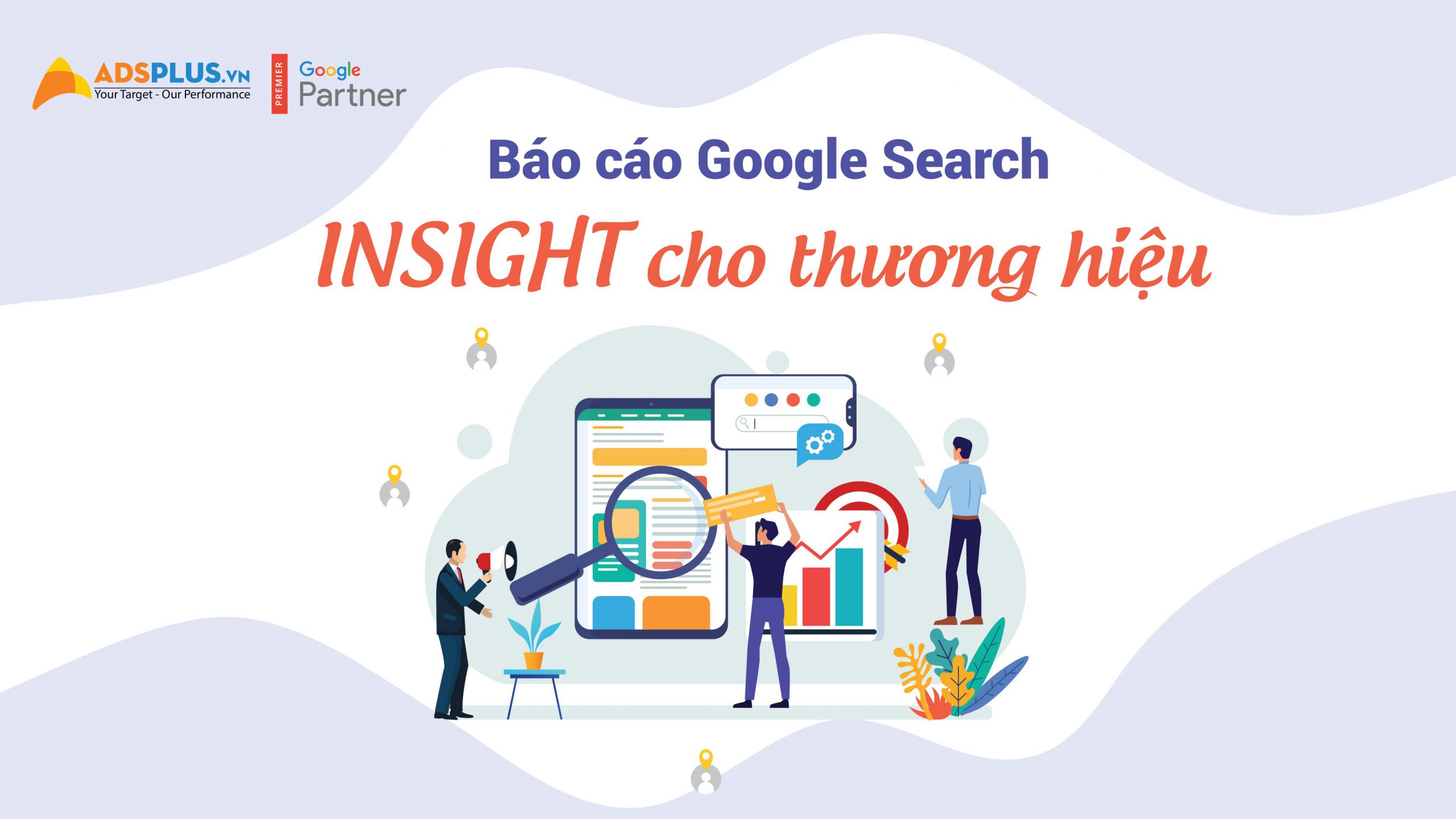 Báo cáo Google Search Insight cho thương hiệu