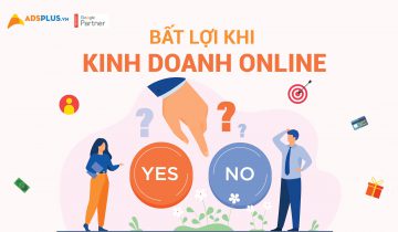 bất lợi kinh doanh Online