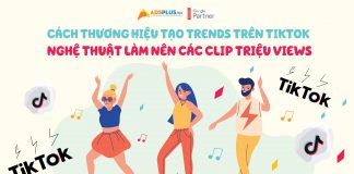 Cách thương hiệu tạo trend trên TikTok