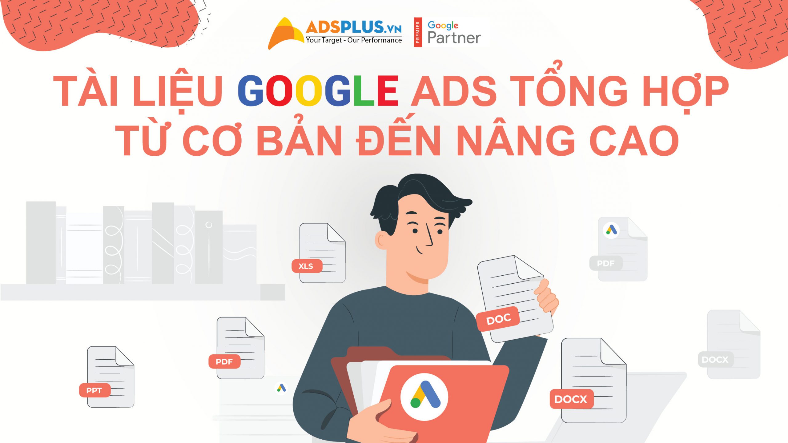 Tài liệu Google Ads tổng hợp
