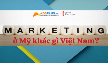 Marketing Mỹ khác gì Việt Nam?