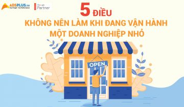 5 sai lầm trong kinh doanh cần tránh khi là một doanh nhân