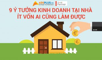 9 ý tưởng kinh doanh tại nhà ít vốn ai cũng làm được