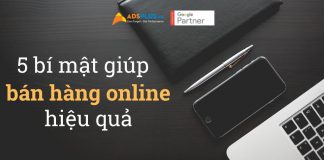 5 bí mật giúp bán hàng online hiệu quả