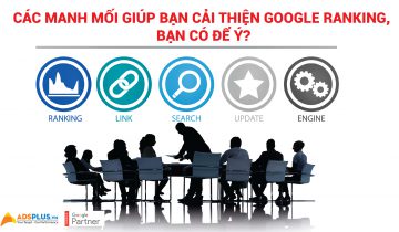 Các manh mối giúp bạn cải thiện Google Ranking, bạn có để ý?