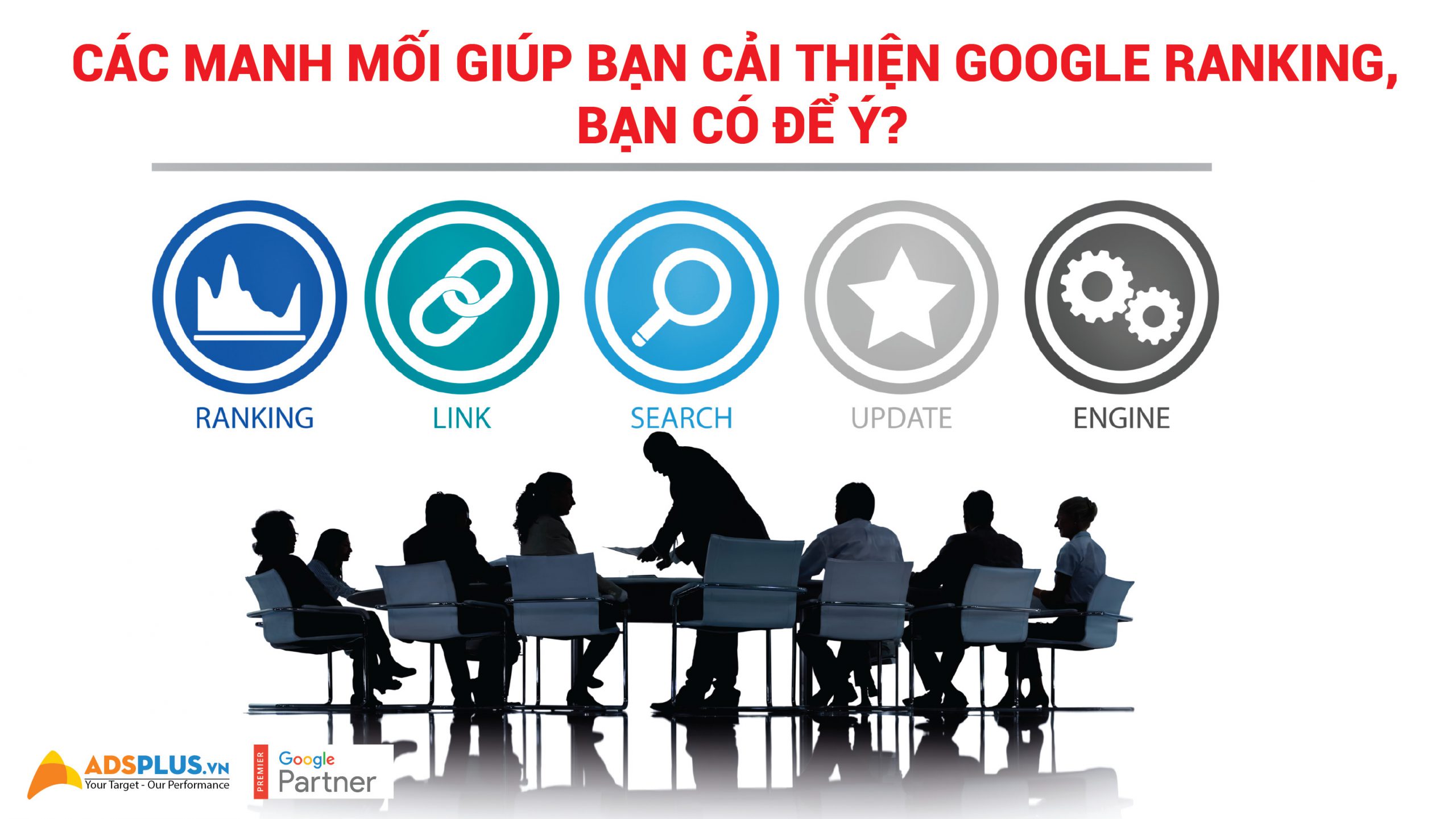 Các manh mối giúp bạn cải thiện Google Ranking, bạn có để ý?