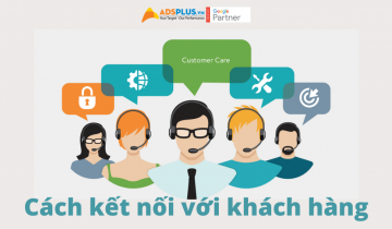 5 cách để kết nối với khách hàng của bạn
