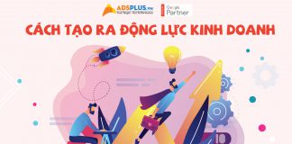 6 Bước để tạo ra động lực kinh doanh