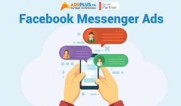 7 bước đơn giản thiết lập ngay Facebook Messenger ads