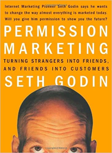 Permission Marketing, Seth Godin