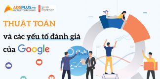 Thuật toán và các yếu tố đánh giá của Google