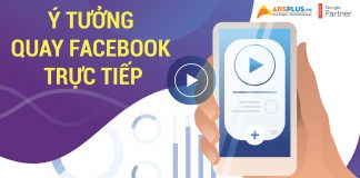 Ý tưởng quay Facebook trực tiếp