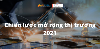 Chiến lược mở rộng thị trường hiệu quả 2021