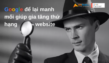 Google để lại manh mối giúp gia tăng thứ hạng