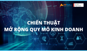 5 chiến thuật chính để mở rộng quy mô doanh nghiệp nhỏ của bạn