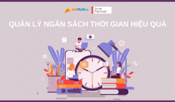 Quản lý ngân sách thời gian hiệu quả