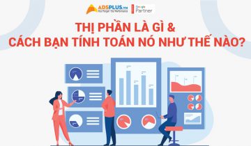 Thị phần là gì & cách bạn tính toán nó như thế nào?
