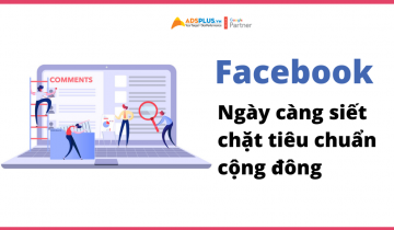 facebook ngày càng siết chặt tiêu chuẩn cộng đồng