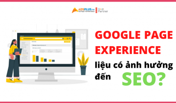 google page experience liệu có ảnh hưởng đến SEO