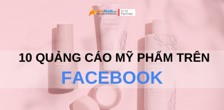 10 quảng cáo mỹ phẩm trên facebook