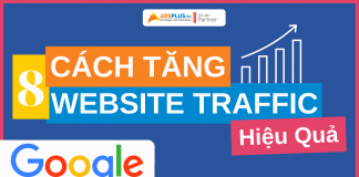 8 Cách tăng traffic Website và cải thiện thứ hạng