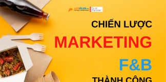 chiến lược marketing f&b thành công