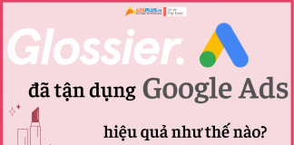 glossier đã tận dụng google ads hiệu quả như thế nào?