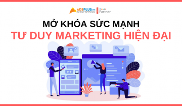 tư duy marketing hiện đại