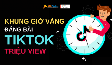 khung giờ vàng đăng bài tiktok