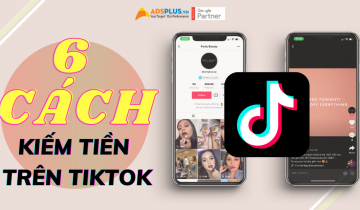 kiếm tiền trên tiktok