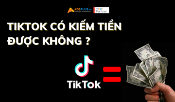 kiếm tiền từ tiktok