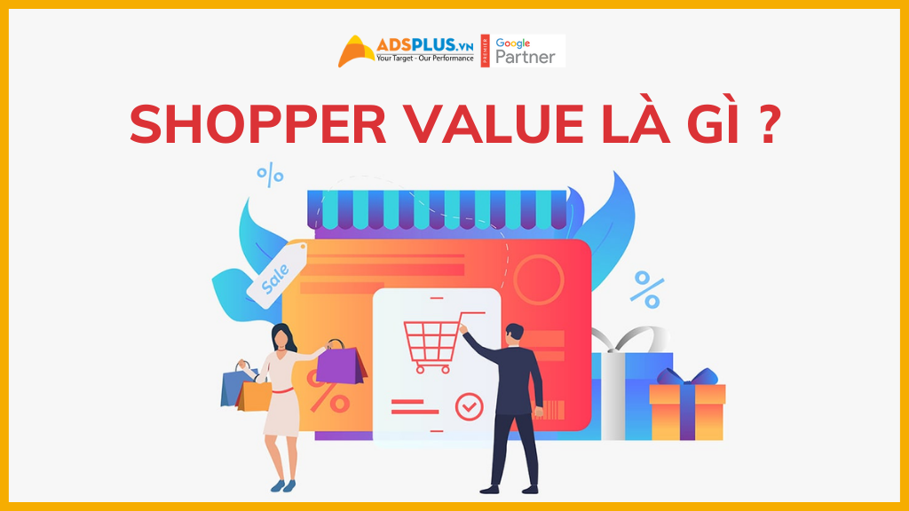 shopper value là gì
