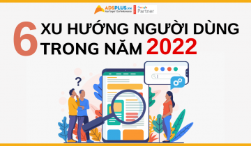 xu hướng người dùng 2022