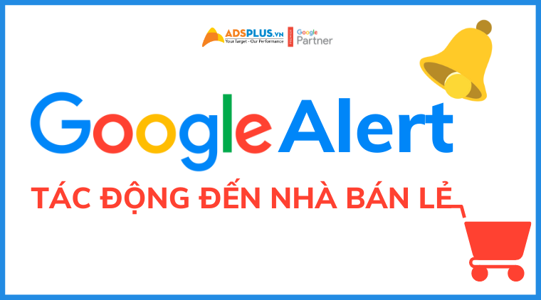 google aler là gì