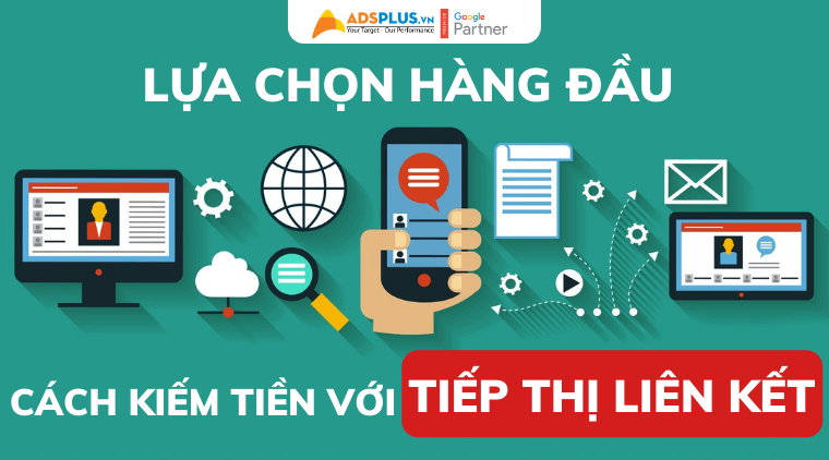 kiếm tiền với tiếp thị liên kết