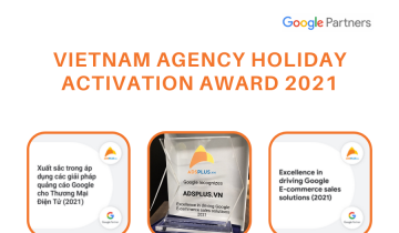 Google công bố giải thưởng Vietnam Agency Holiday Activation Award 2021