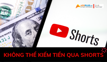 kiếm tiền qua youtube shorts