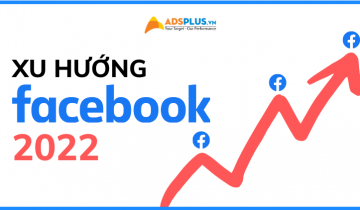xu hướng facebook 2022