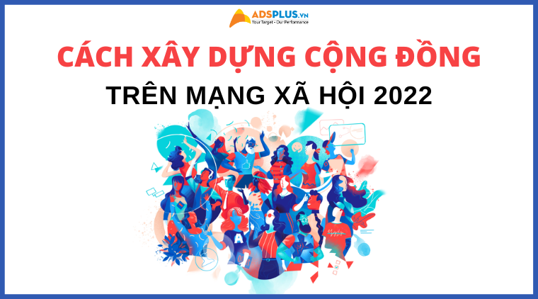 cách xây dựng cộng đồng