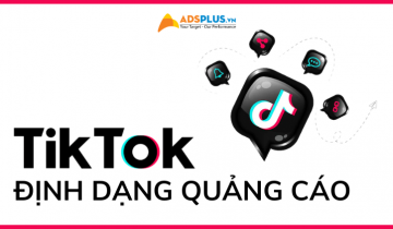 định dạng quảng cáo tiktok