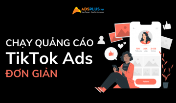 hướng dẫn chạy quảng cáo tiktok