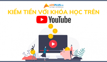 kiếm tiền trên youtube