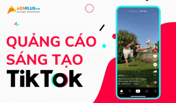 quảng cáo sáng tạo tiktok