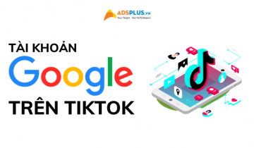 tài khoản google trên tiktok