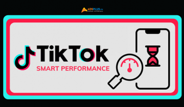 chiến dịch tiktok smart performance