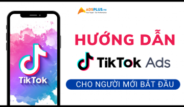 tiktok ads cho người mới bắt đầu